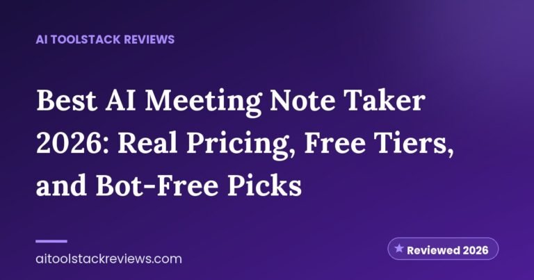 Best AI Meeting Note Taker 2026: Real Pricing, Free Tiers, and Bot-Free Picks