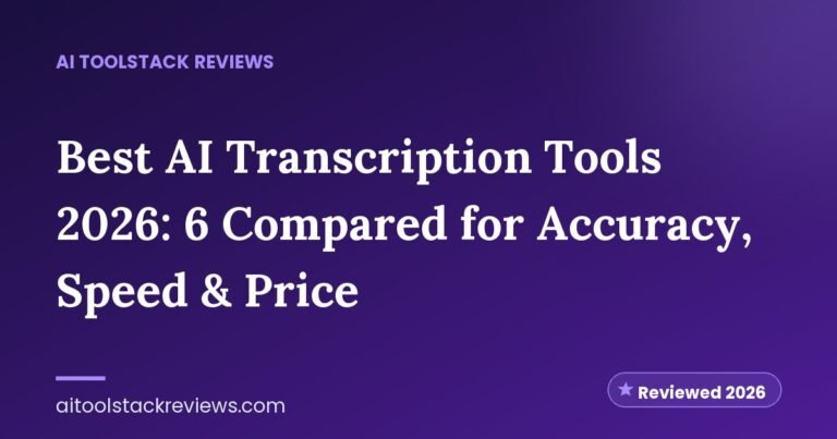 Best AI Transcription Tools 2026: 6 Compared for Accuracy, Speed & Price