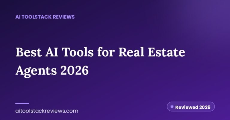 Best AI Tools for Real Estate Agents 2026